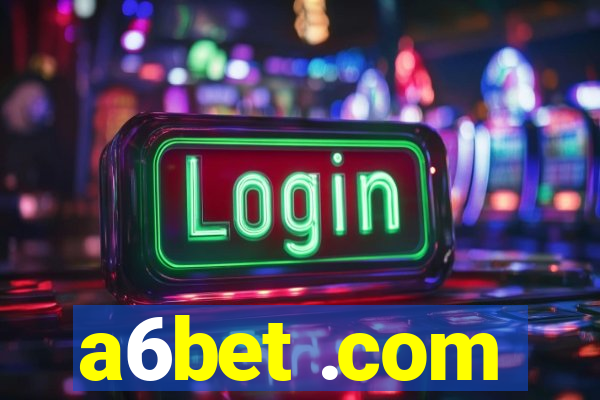 a6bet .com